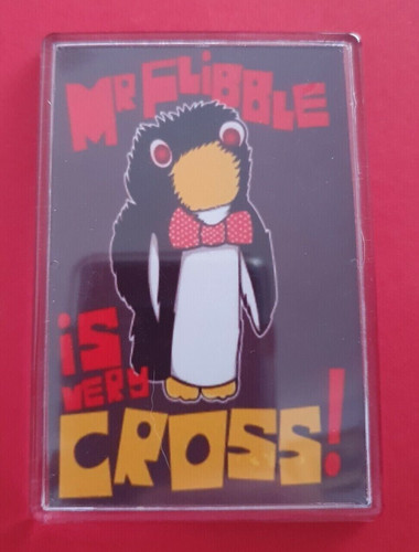 Flibble very cross - cross, !